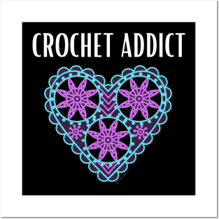 Crochet Addict Posters and Art